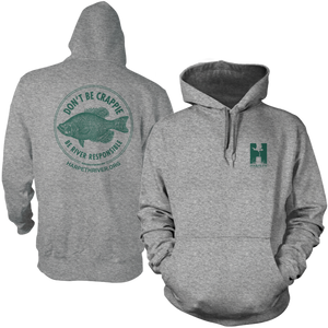 Don't Be Crappie Hoodie
